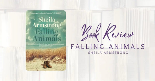 Book Review: Falling Animals by Sheila Armstrong