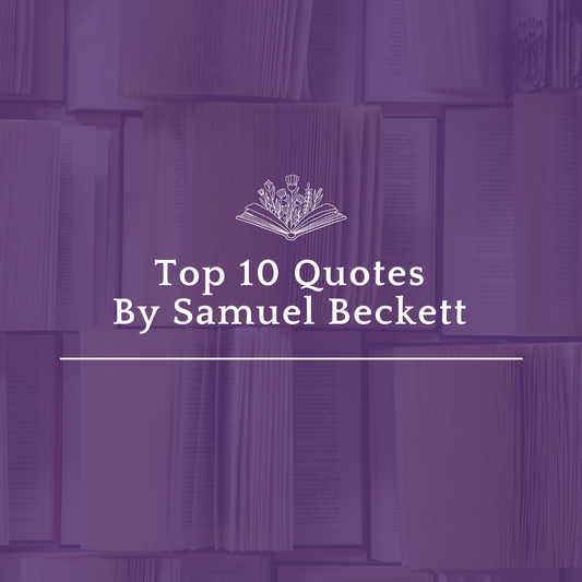 The Wit and Wisdom of Samuel Beckett: 10 Unforgettable Quotes