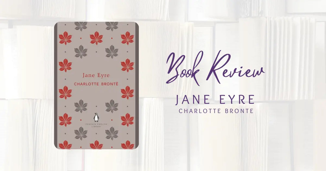 Book Review: Jane Eyre by Charlotte Bronte