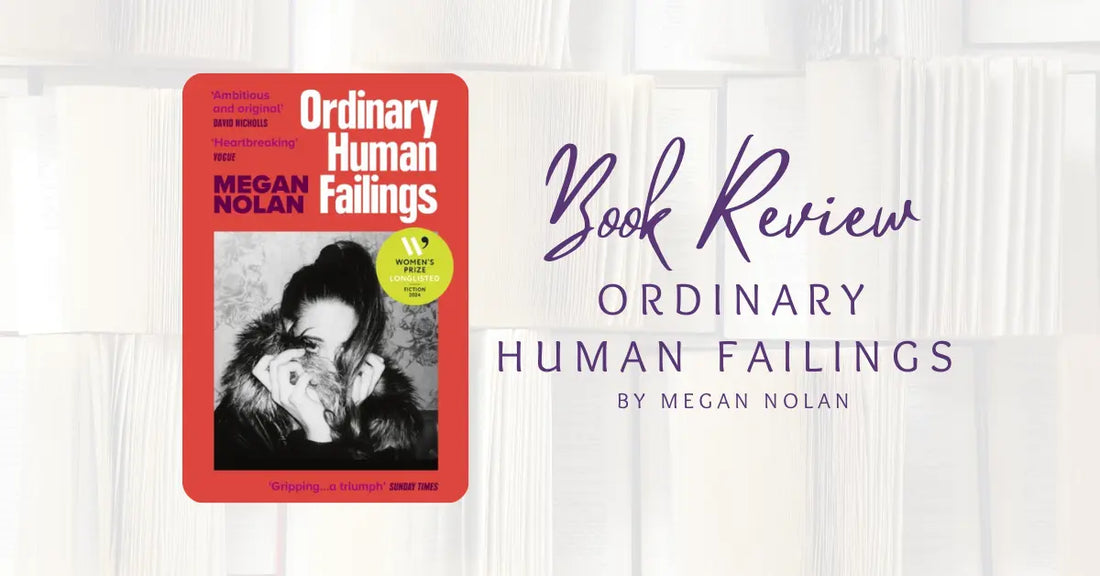 Book Review: Ordinary Human Failings by Megan Nolan