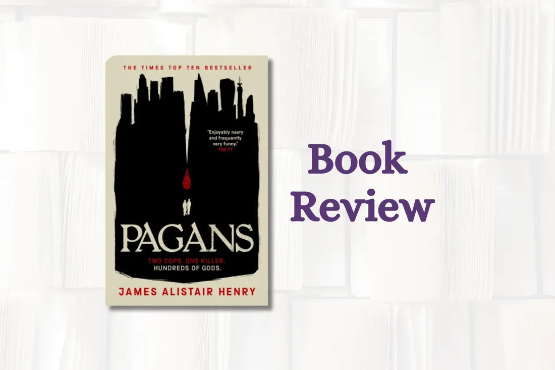 Book Review: Pagans by James Alistair Henry