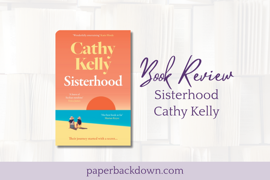 Book Review: Sisterhood by Cathy Kelly