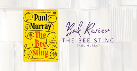 Book Review: The Bee Sting - Paul Murray