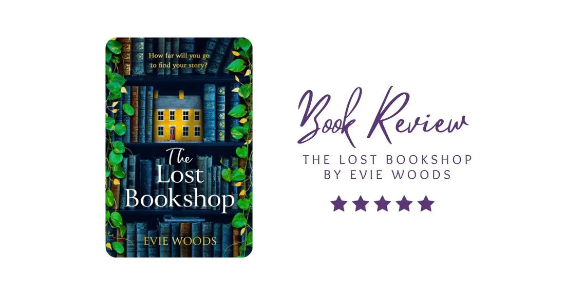 The Lost Bookshop by Evie Woods - Book Review by Paperback Down