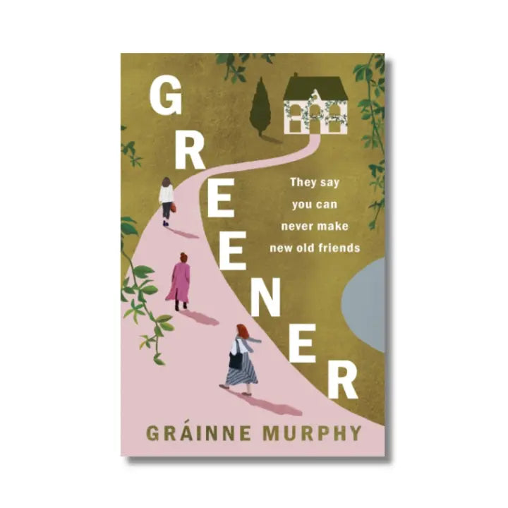 Greener by Grainne Murphy