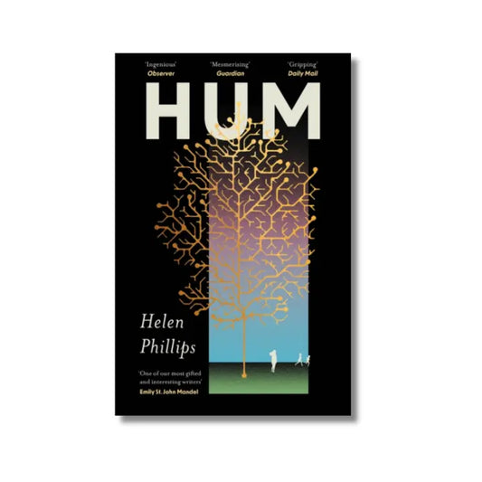 Image shows the cover of Hum, a science fiction novel by Helen Phillips