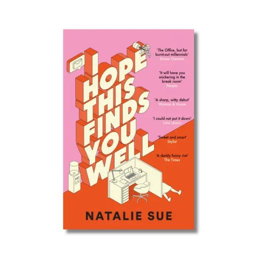 Image shows the cover of the feel good workplace comedy, I Hope This Finds You Well by Natalie Sue