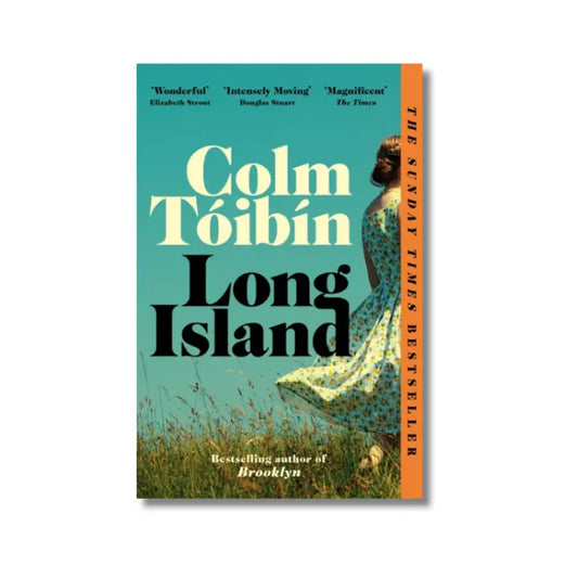 Book cover of 'Long Island' by Colm Toibin with a woman standing on grass.