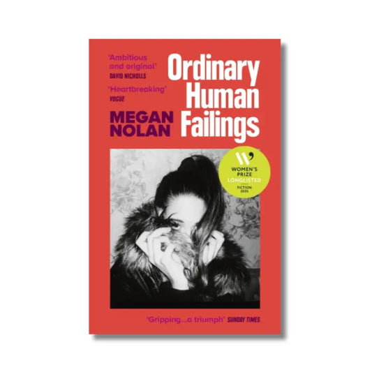 Ordinary Human Failings - Megan Nolan