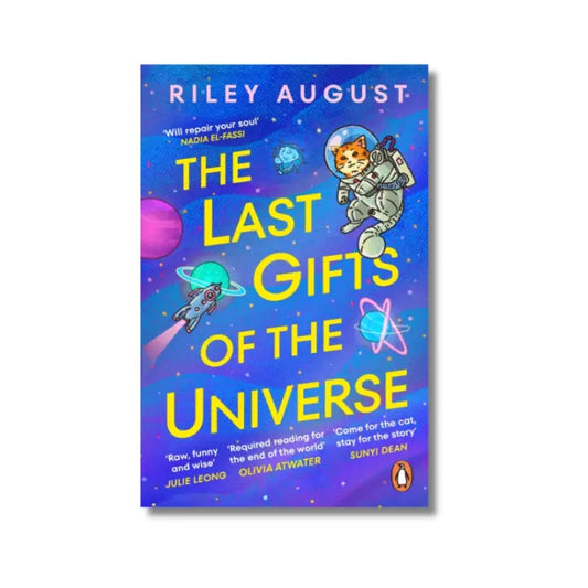 The Last Gifts of the Universe - Riley August