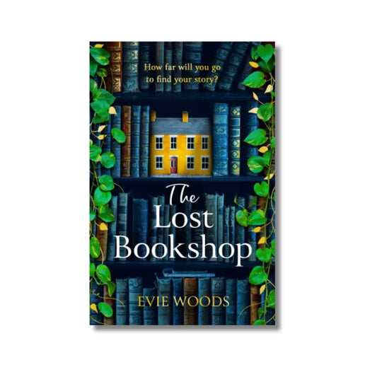 Book cover of 'The Lost Bookshop' by Evie Woods with a house illustration between bookshelves.