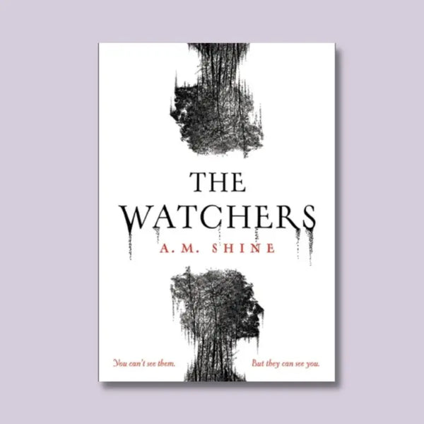 THE WATCHERS — A.M. Shine